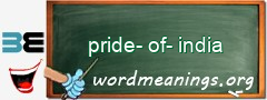 WordMeaning blackboard for pride-of-india